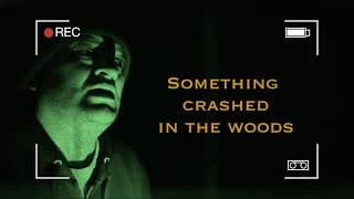 Something Crashed in the Woods - Free Full Movie