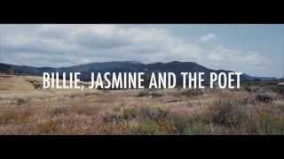Billie, Jasmine and the Poet