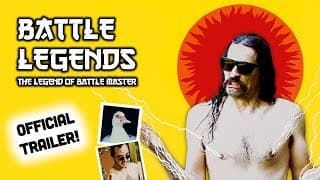 Battle Legends: The Legend of Battle Master (OFFICIAL TRAILER)