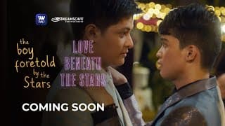 The Boy Foretold By The Stars and Love Beneath The Stars Coming Soon on iWantTFC!