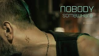 Nobody Somewhere - Official Trailer