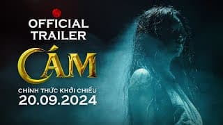 CÁM | CHÍNH THỨC KHỞI CHIẾU: 20.09.2024 | OFFICIAL TRAILER