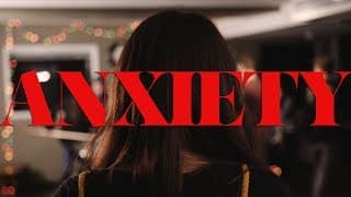 ANXIETY - One Minute Short