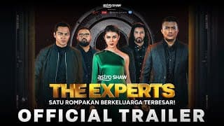 THE EXPERTS - OFFICIAL TRAILER | DI PAWAGAM 23 MEI 2024