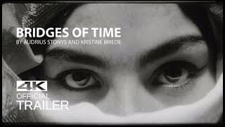 BRIDGES OF TIME (LAIKO TILTAI) Official Trailer (2018)