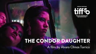 THE CONDOR DAUGHTER - International Trailer
