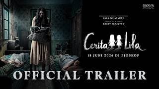 Cerita Lila - Official Trailer