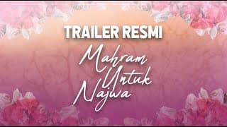 MAHRAM UNTUK NAJWA - Trailer Resmi [Mulai 30 Juli 2021 di Genflix]