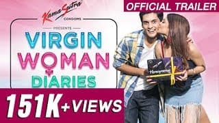 Virgin Woman Diaries Official Trailer | Kabir Sadanand | Dhiraj Totlani | Manu Chobe l 04 Sep 2017