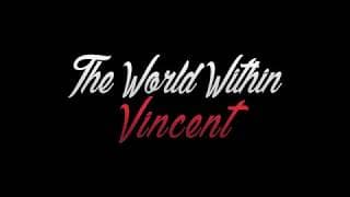 The World Within Vincent - Teaser [HD]