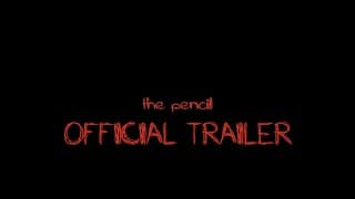 The Pencil (Official Trailer)