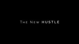 The New Hustle Trailer