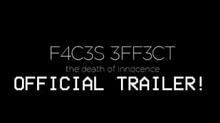 F4C3S 3FF3CT - Official Trailer (LATE, Originally posted on Reddit in April 19, 2026)