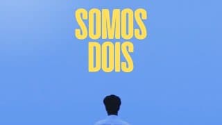 SOMOS DOIS - Curta Metragem (Trailer Oficial #1)