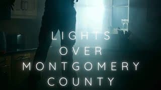 Lights Over Montgomery County 2023 Official Trailer