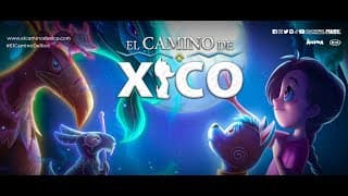 Trailer - El camino de Xico
