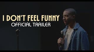 I Don't Feel Funny - January 20th Trailer