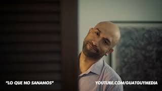 Clip LO QUE NO SANAMOS - ¿Me podés voltear a ver?