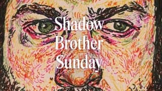 Shadow Brother Sunday Trailer