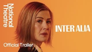 Inter Alia | Official Trailer | National Theatre