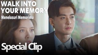 Walk Into Your Memory (Menelusuri Memorimu)  | Special Clip 4  | 走进你的记忆 | WeTV 【INDO SUB】