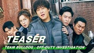 Teaser:Cha Tae Hyun&Lee Sun Bin's funny "police" journey|Team Bulldog: Off-Duty Investigation| iQIYI