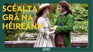 Scéalta Grá na hÉireann| Matilda Witherington & Wolfe Tone