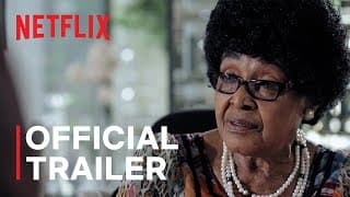 The Trials of Winnie Mandela | Official Trailer | Netflix