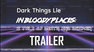 Bloody Things [TRAILER]
