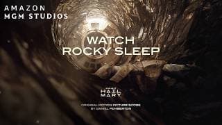 Project Hail Mary | Watch Rocky Sleep (Ft. Original Motion Picture Score)