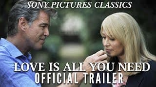 Love Is All You Need Official HD Trailer