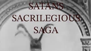 SATANS SACRILEGIOUS SAGA - short film