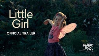 LITTLE GIRL | Official U.S. Trailer | A documentary by Sébastien Lifshitz