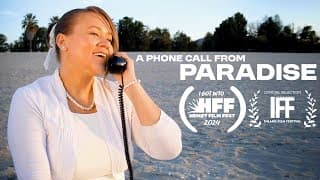 "A Phone Call From Paradise" | Drama Short Film (OFFICIAL SELECTION)