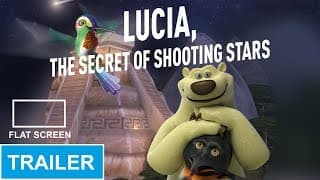 Lucia, The Secret of Shooting Stars Trailer Flat