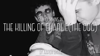 The Killing of Charlie (the dog)