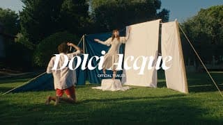 Dolci Acque - Official Trailer