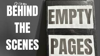 Empty Pages: Behind The Scenes