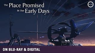 Makoto Shinkai - THE PLACE PROMISED IN OUR EARLY DAYS | On Blu-ray & Digital