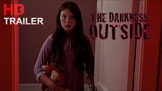 The Darkness Outside 2021 Horror Movie Trailer