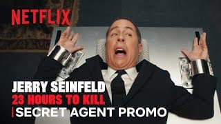 Jerry Seinfeld: 23 Hours to Kill | Secret Agent Promo | Netflix
