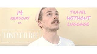 True Minimalist Travel - Part III   |   The Advantages to Carrying Less