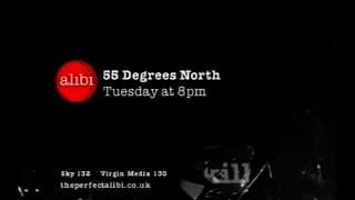 55 Degrees North Trailer - Alibi 2010