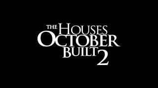 The Houses October Built 2 - OFFICIAL TRAILER