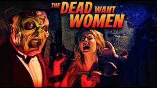 The Dead Want Women - Official Trailer - FULL MOVIE FREE on TubiTV
