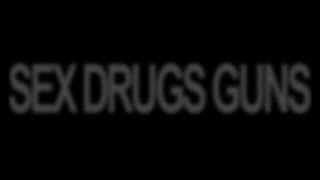 SEX DRUGS GUNS (official trailer)