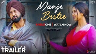 ਮੰਜੇ ਬਿਸਤਰੇ : Manje Bistre (TRAILER) | Gippy Grewal, Sonam Bajwa | Rel. 14 April | Saga Music