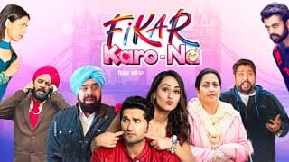Fikar Karo Na (Official Trailer) Harry Sidhu | Sweetaj Brar | B.N. Sharma | New Punjabi Movie 2025