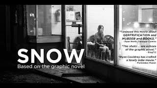 SNOW — Based on the Graphic Novel (trailer)
