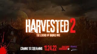 Harvested 2 (2022) - The Legend of Harold Rice Official Trailer